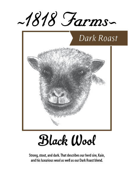 1818 Farms Signature Coffee | Dark Roast | Black Wool Coffee 1818 Farms   